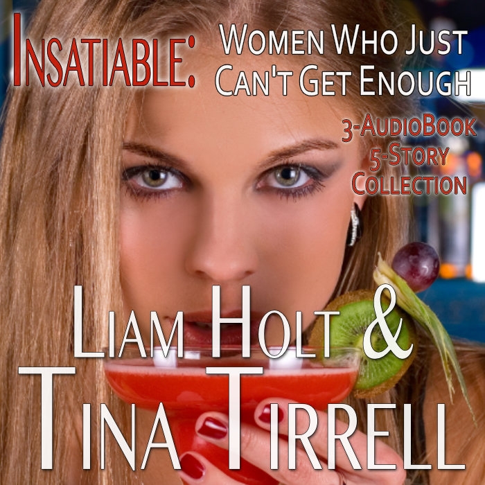 Insatiable: Women Who Just Can't Get Enough a Dominant Women Erotica Short Stories Collection (3-Book, 5-Story Seductive Secrets Box Set) Audiobook