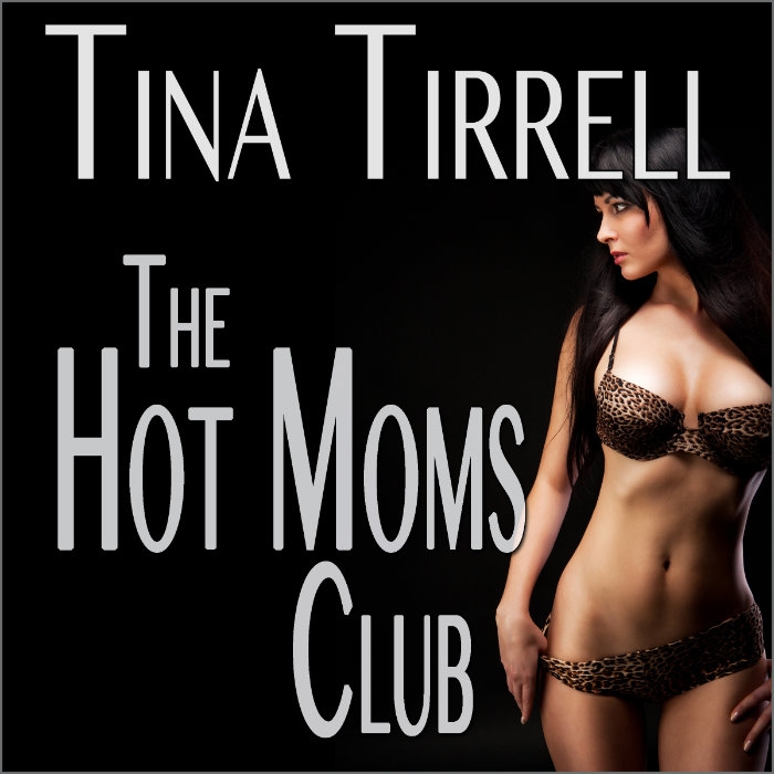 The Hot Moms Club an Older Woman Younger Man Taboo MILF Fantasy Audiobook