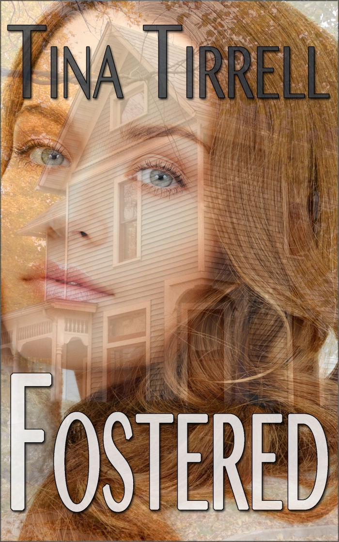 Fostered by Tina Tirrell New Forbidden Taboo Romance Series