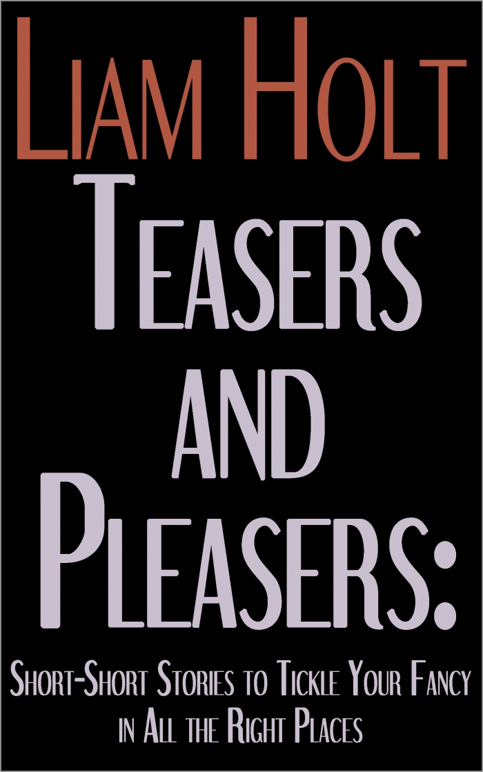 Teasers and Pleasers